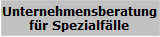 Unternehmensberatung
fr Spezialflle